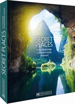 Imagen del vendedor de Secret Places : 100 unbekannte Traumreiseziele weltweit a la venta por AHA-BUCH GmbH