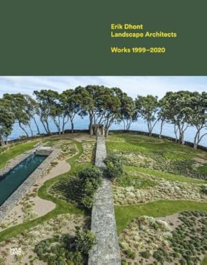Immagine del venditore per Erik Dhont Landscape Architects : Works 1999-2020 venduto da AHA-BUCH GmbH