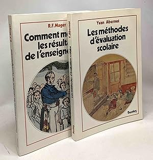 Comment mesurer les résultats de l'enseignement + Les méthodes dévaluation scolaire --- 2 livres