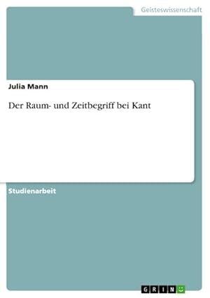 Bild des Verkufers fr Der Raum- und Zeitbegriff bei Kant zum Verkauf von AHA-BUCH GmbH
