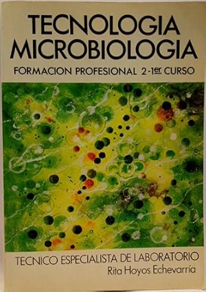 Imagen del vendedor de Microbiologa. (Tecnologa).Tcnico Esp. Laborat. F. P. 2-1 Curs a la venta por SalvaLibros