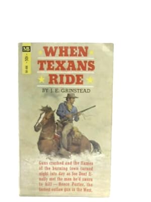 Immagine del venditore per When Texans Ride venduto da World of Rare Books