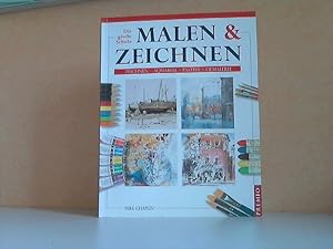 Seller image for Die groe Schule Malen und Zeichnen - Zeichnen, Aquarell, Pastell, lmalerei for sale by Andrea Ardelt