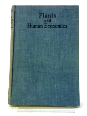 Image du vendeur pour Plants and Human Economics mis en vente par World of Rare Books