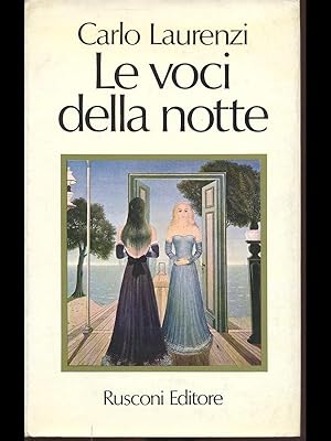 Bild des Verkufers fr Le voci della notte zum Verkauf von Librodifaccia