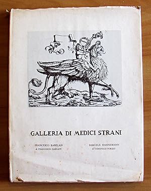 Imagen del vendedor de GALLERIA DI MEDICI STRANI - RABELAIS E HAHNEMANN a la venta por L'Angolo del Collezionista di B. Pileri