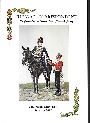 The War Correspondent The Journal of the Crimean War Research Society Volume 34 Number 2 January ...