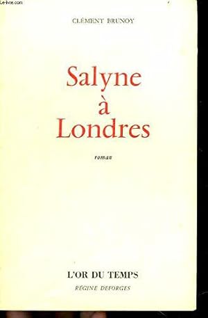 Imagen del vendedor de Salyne A Londres a la venta por JLG_livres anciens et modernes