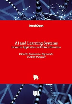 Imagen del vendedor de AI and Learning Systems : Industrial Applications and Future Directions a la venta por AHA-BUCH GmbH