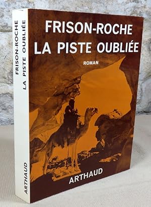 Seller image for la piste oublie, (Bivouacs sous la lune 1). for sale by Latulu