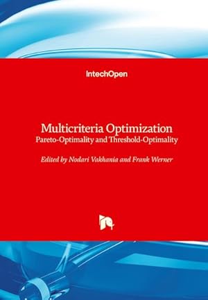 Bild des Verkufers fr Multicriteria Optimization : Pareto-Optimality and Threshold-Optimality zum Verkauf von AHA-BUCH GmbH