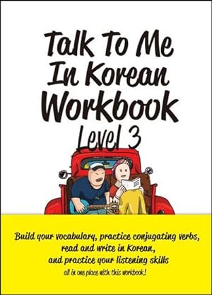 Bild des Verkufers fr Talk To Me In Korean Workbook - Level 3 zum Verkauf von AHA-BUCH GmbH