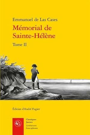 Seller image for Mmorial de Sainte-Hlne (Tome II) for sale by JLG_livres anciens et modernes