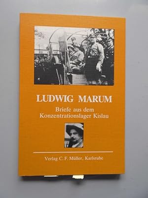 Ludwig Marum Briefe aus dem Konzentrationslager Kislau.