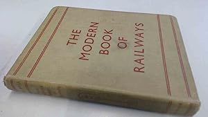 Image du vendeur pour The Modern Book Of Railways mis en vente par BoundlessBookstore