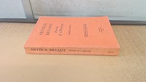 Image du vendeur pour Arthur Bryant: Portrait of a Historian mis en vente par BoundlessBookstore