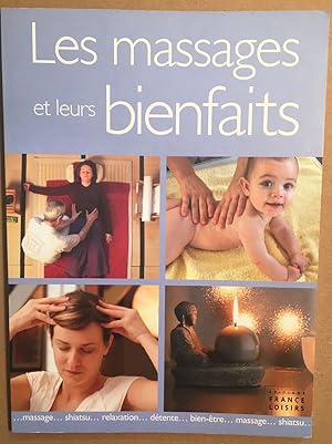 Les massages et leurs bienfaits