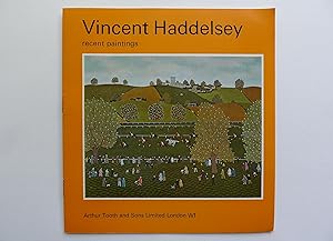 Seller image for Vincent Haddelsey. Recent Paintings. Arthur Tooth & Sons Ltd, London, December 4-21, 1973. for sale by Roe and Moore