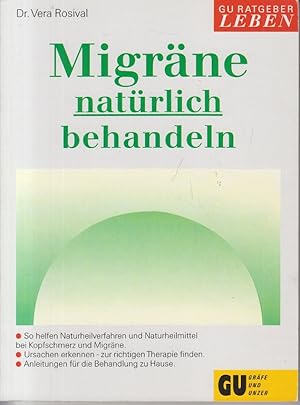 Seller image for Migrne natrlich behandeln for sale by Allguer Online Antiquariat