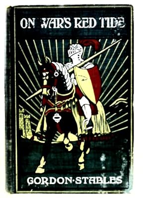 Bild des Verkufers fr On War's Red Tide, A Tale of the Boer War zum Verkauf von World of Rare Books