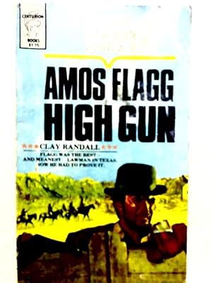 Bild des Verkufers fr Amos Flagg - High Gun zum Verkauf von World of Rare Books