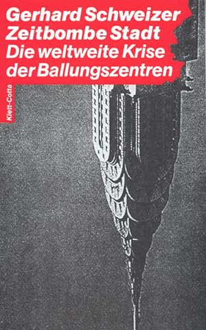 Seller image for Zeitbombe Stadt: Die weltweite Krise der Ballungszentren for sale by Gerald Wollermann