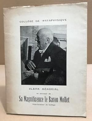 Album mémorial en souvenir de sa magnificence le baron Mollet vice-curateur du college/ Edition o...