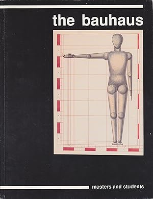 The Bauhaus: Masters and Students