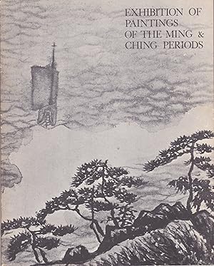 Immagine del venditore per Exhibition of Paintings of the Ming & Ching Periods Jointly Presented by the Urban Council and the Min Chiu Society. 12th June to 12th July 1970. City Museum & Art Gallery. Hong Kong. venduto da Le Bookiniste, ABAA-ILAB-IOBA