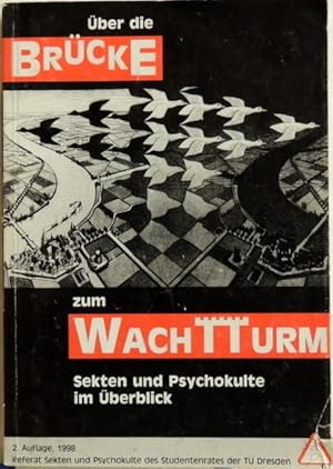 Seller image for ber die Brcke zum Wachtturm; Sekten und Psychokulte im berblick for sale by Peter-Sodann-Bibliothek eG