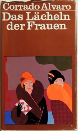 Das Lächeln der Frauen; Roman;