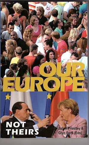 Seller image for Our Europe, Not Theirs for sale by High Street Books