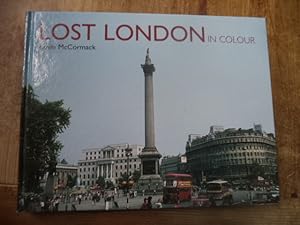 Seller image for Lost London in Colour for sale by Terry Blowfield