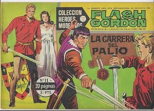Flash Gordon. Col. Héroes Modernos. Serie B Nº 11 La Carrera del Palio. Editorial Dolar