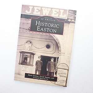 Seller image for Historic Easton (PA) (Images of America) by Marie Summa; Frank Summa; Leonard Bussemi, Sr for sale by West Cove UK