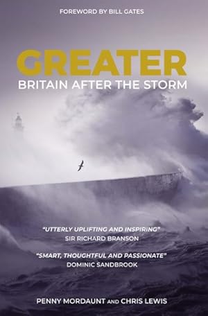 Immagine del venditore per Greater : Britain After the Storm venduto da GreatBookPricesUK