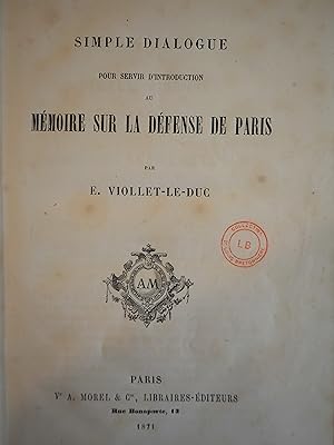 Introduction au Mémoire sur la Défense de Paris. / Musée des Armes et Musée Chinois. / Enseigneme...