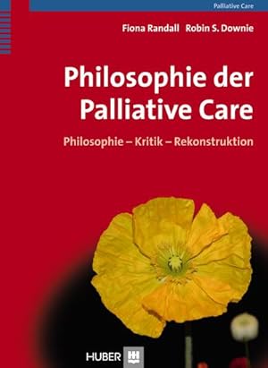 Bild des Verkufers fr Philosophie der Palliative Care: Philosophie - Kritik - Rekonstruktion : Philosophie - Kritik - Rekonstruktion zum Verkauf von AHA-BUCH