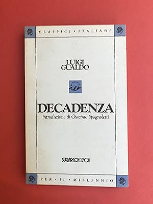 Bild des Verkufers fr Decadenza. Introduzione di Giacinto Spagnoletti. zum Verkauf von LIBRERIA XODO