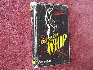 Seller image for KISS OF THE WHIP for sale by Ron Weld Books