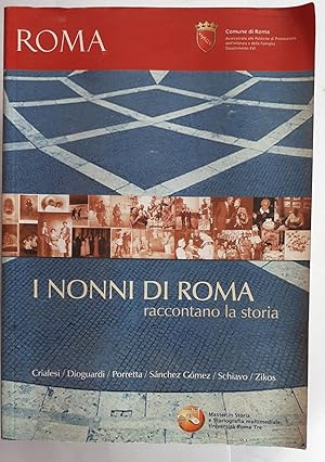 I nonni di Roma raccontano la storia