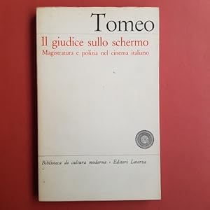 Il giudice sullo schermo. Magistratura e polizia nel cinema italiano