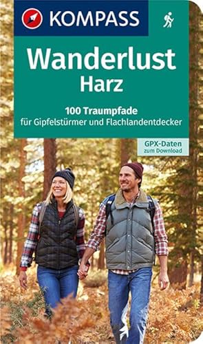 Bild des Verkufers fr KOMPASS Wanderlust Harz : 100 Traumpfade fr Gipfelstrmer und Flachlandentdecker, GPX-Daten zum Download zum Verkauf von AHA-BUCH GmbH
