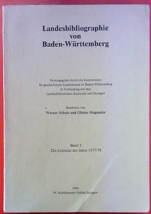 Bild des Verkufers fr Landesbibliographie von Baden-Wrttemberg. Band 3 - Die Literatur der Jahre 1977/78. zum Verkauf von biblion2