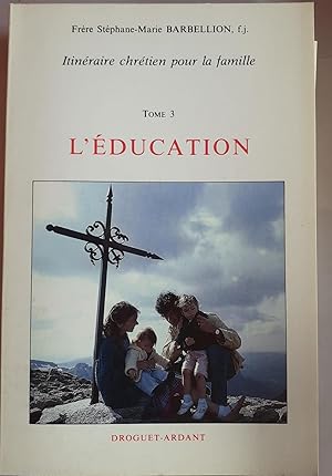 L'education tome 3