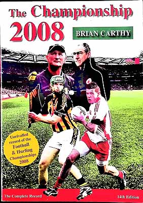 Image du vendeur pour The Championship 2008 - The Complete Record, 14th Edition: Unrivalled Record of the Football and Hurling Championships 2008 mis en vente par Kennys Bookstore