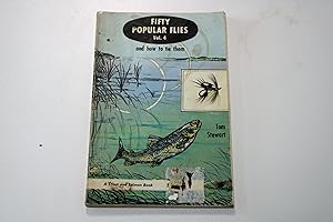 Fifty Popular Flies Vol 4 and how to tie them
