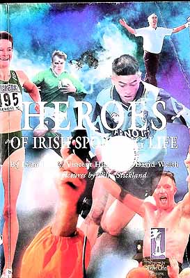 Seller image for Heroes of Irish Sporting Life for sale by Kennys Bookshop and Art Galleries Ltd.