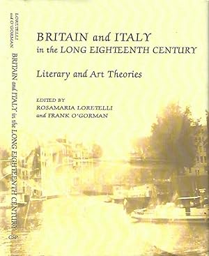 Bild des Verkufers fr Britain and Italy in the Long Eighteenth Century Literary and Art Theories zum Verkauf von Biblioteca di Babele