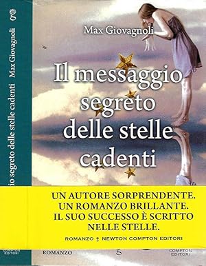 Image du vendeur pour Il messaggio segreto delle stelle cadenti mis en vente par Biblioteca di Babele